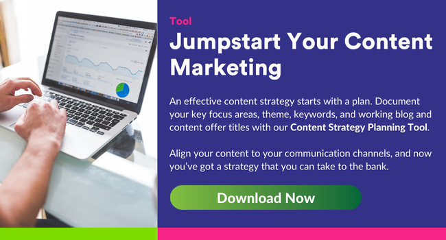 Get a jumpstart on your content strategy; download now: