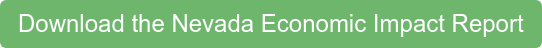 Download the Nevada Economic Impact Report