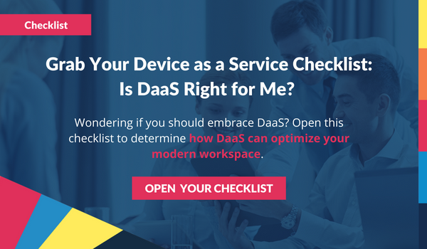 Open Your Device as a Service Checklist: Is DaaS Right for Me?