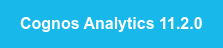 Cognos Analytics 11.2.0