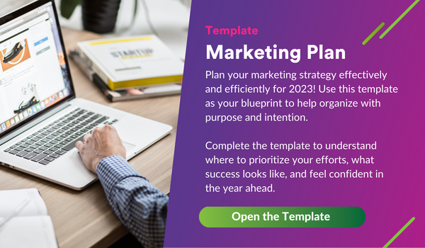 Open Your 2023 Marketing Plan Template