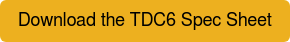 Download the TDC6 Spec Sheet