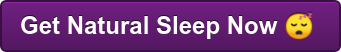 Get Natural Sleep Now  