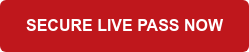 SECURE LIVE PASS NOW